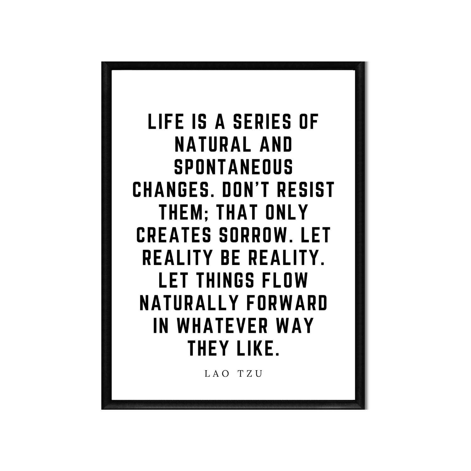 Let Reality Be Reality • Top Lao Tzu Quotes • Printable Quote Downloadable File .png