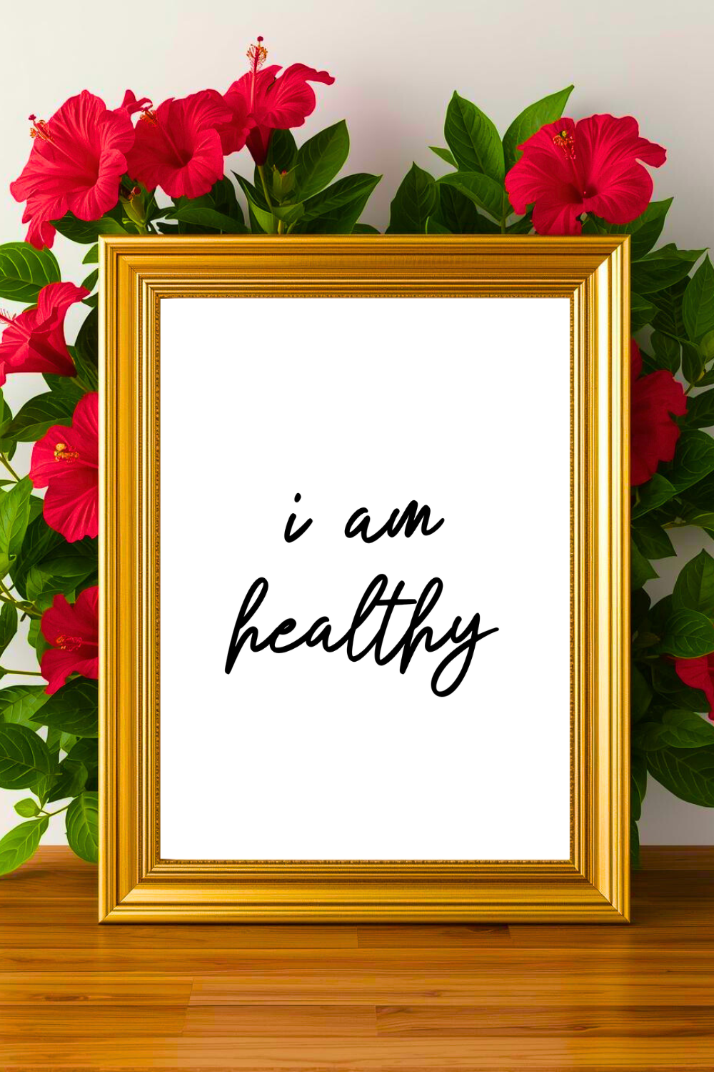 i am healthy • Printable Positive Affirmation • Wall Art Quote • Modern Farmhouse Decor •Black and White • Printable 8x10.png