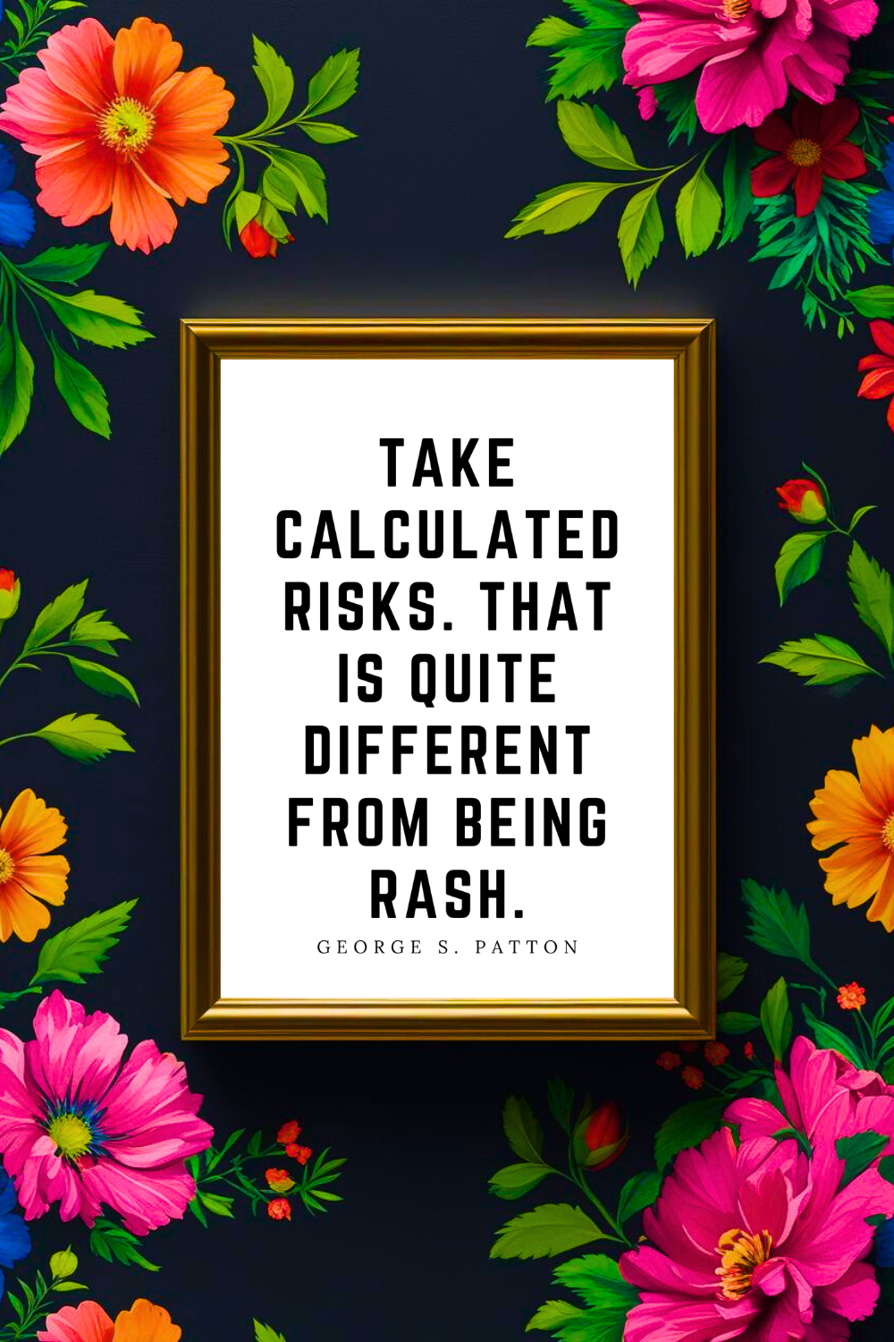 TAKE CALCULATED RISKS • Printable Inspiration Best Motivational Quotes • Black and White Wall Art Print.png