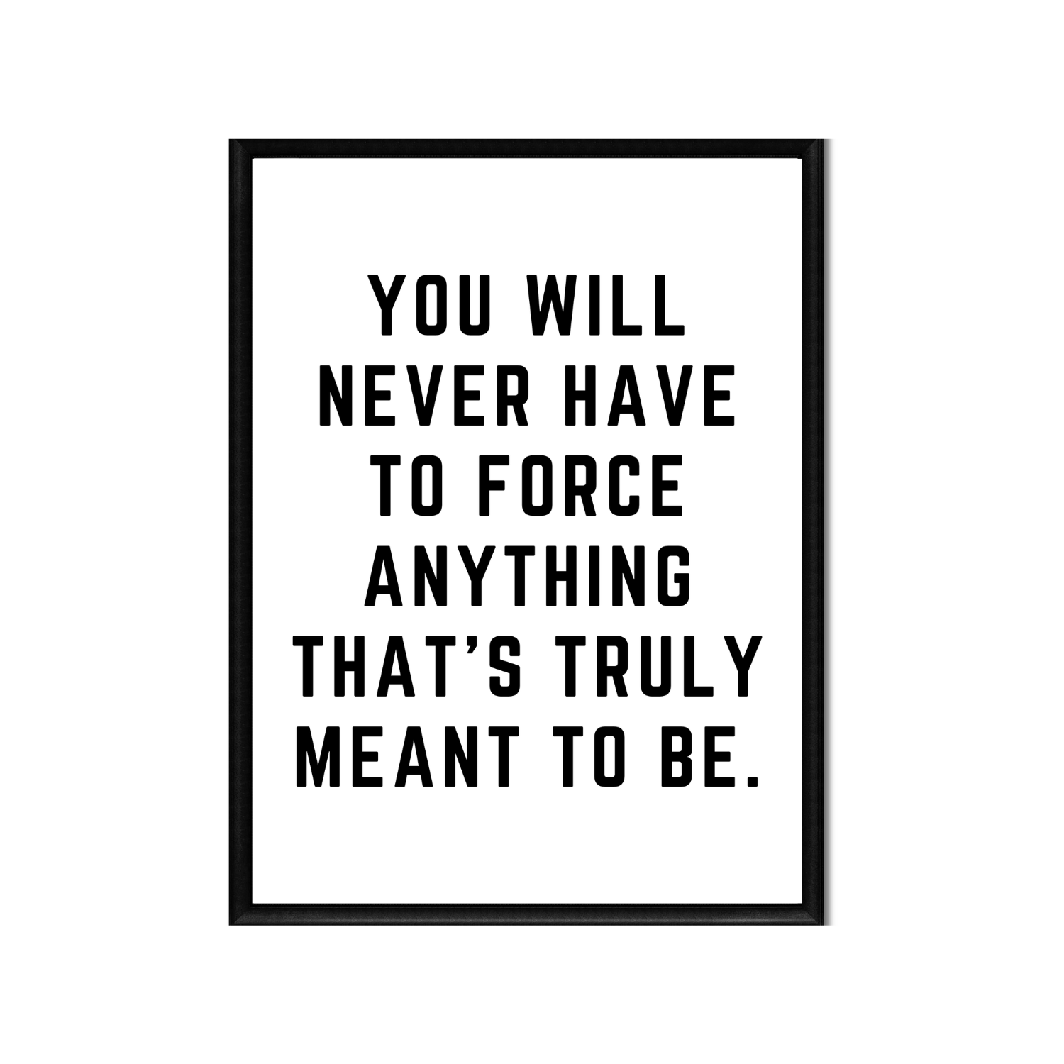 TRULY MEANT TO BE • Printable Quote Downloadable File .png