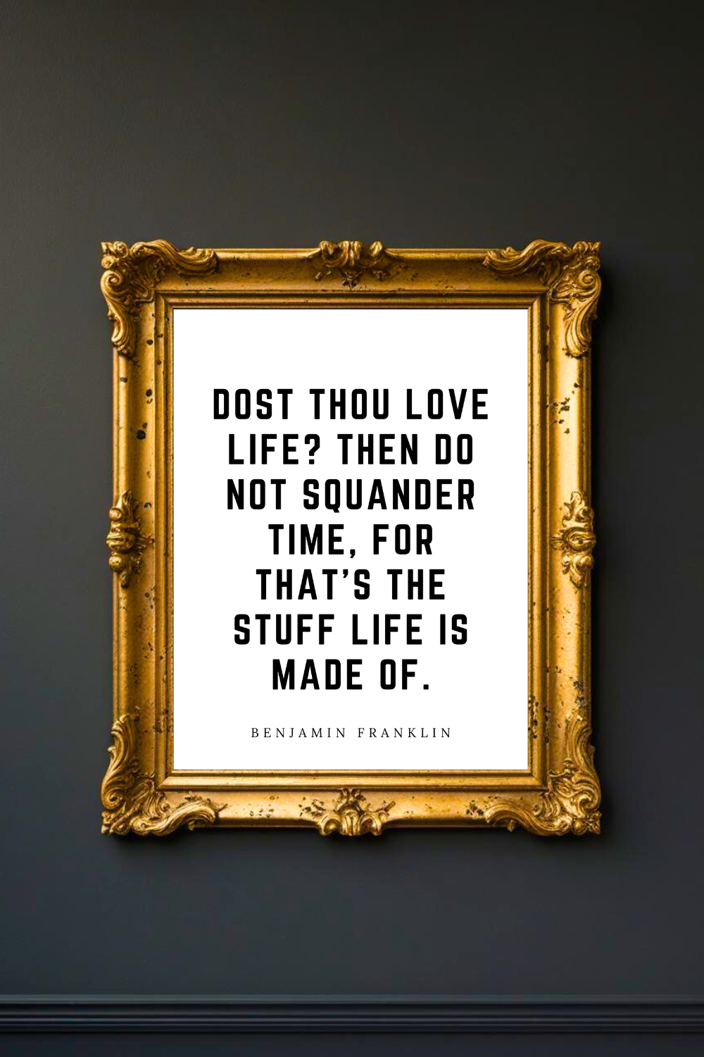 Do Not Squander Time • Top Benjamin Franklin Quotes • 8x10 • Uplifting Quotes to Print Instant Download Wall Art.png