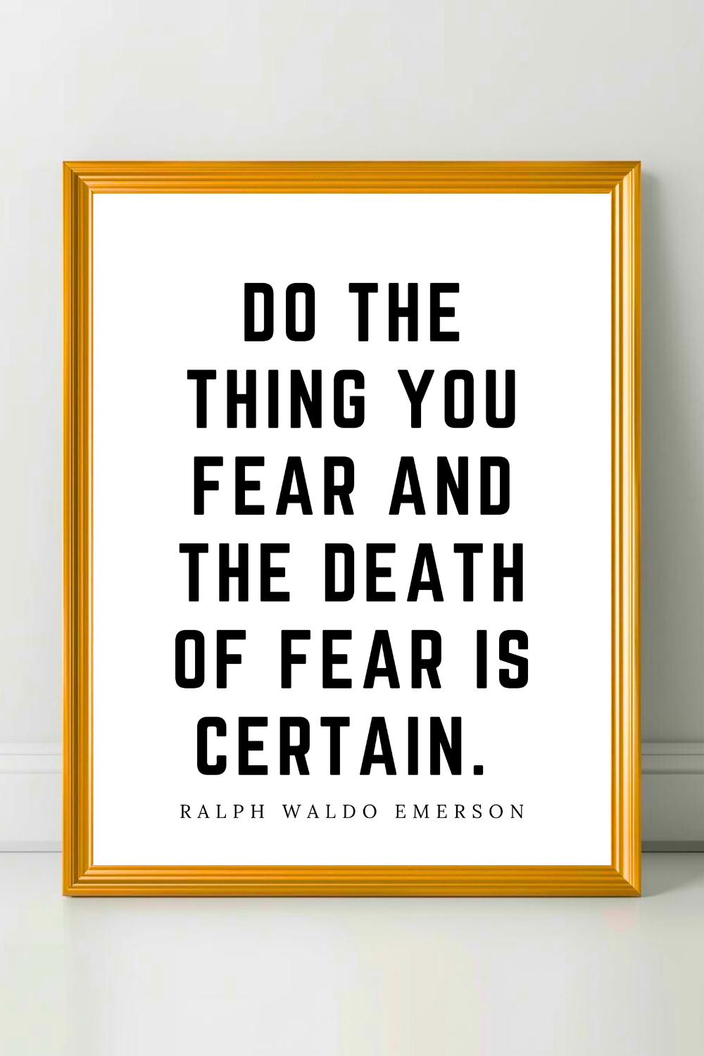 Do the Thing You Fear • Top Ralph Waldo Emerson Quotes • Modern Minimalist Printable • Positive Inspirational Quotes.png