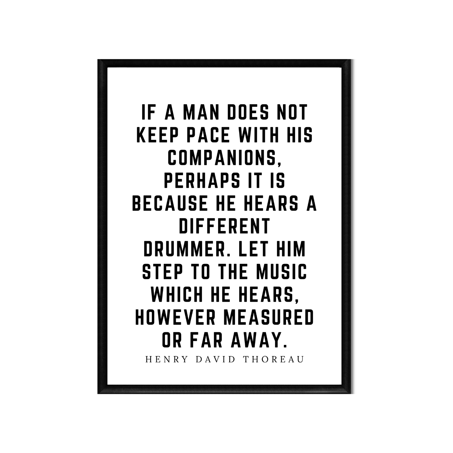 Hears a Different Drummer • Top Henry David Thoreau Quotes • Printable Quote Downloadable File .png
