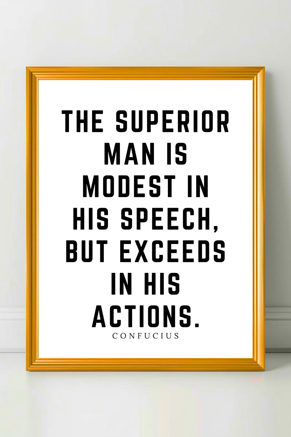 Exceeds in His Actions • Top Confucius Quotes • Modern Minimalist Printable • Positive Inspirational Quotes.png
