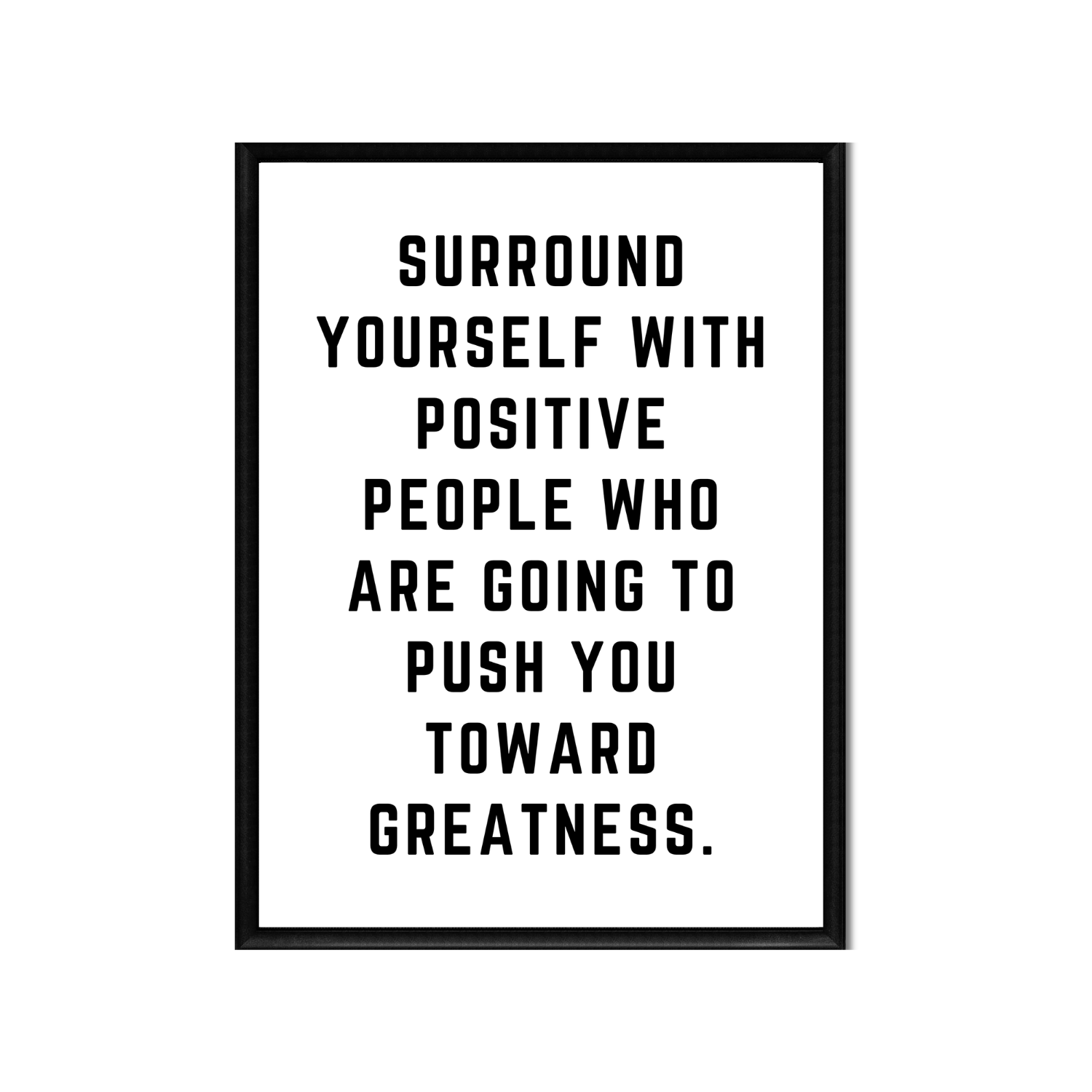 PUSH YOU TOWARD GREATNESS • Printable Quote Downloadable File .png