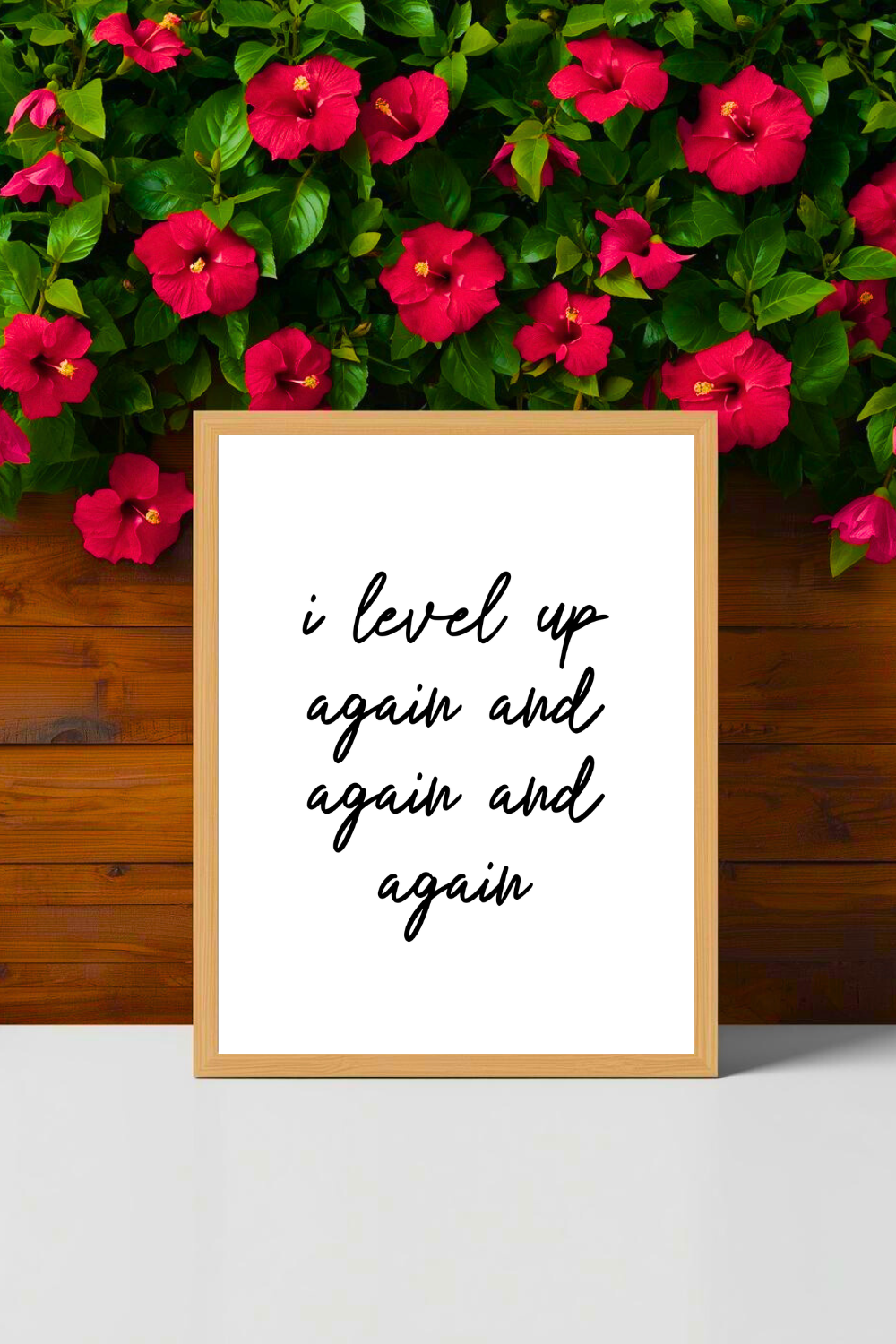 i level up again and again and again • Printable Positive Affirmation • Modern Minimalist Printable • Positive Inspirational Quote • 8x10 Print.png