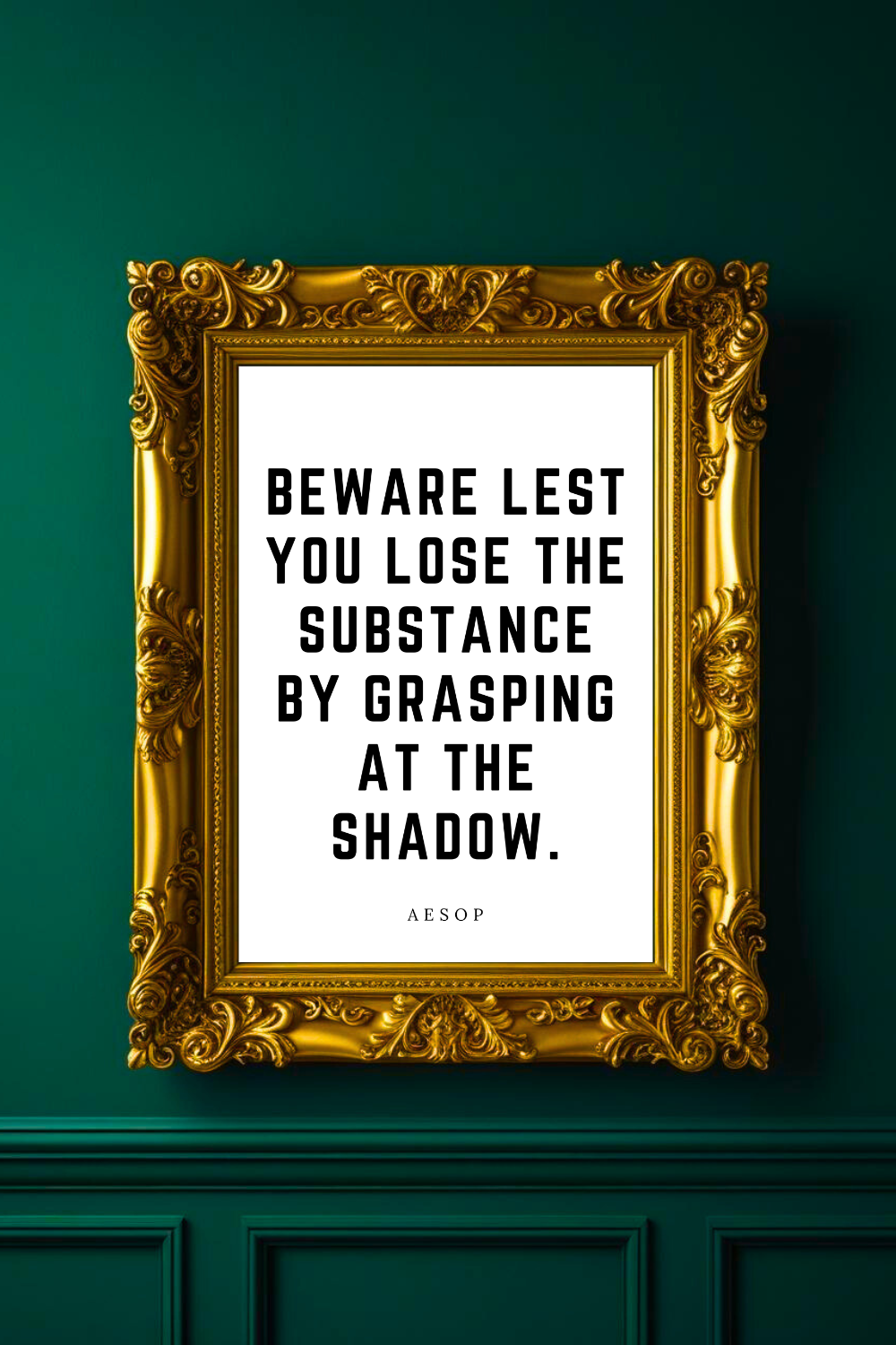 Grasping at the Shadow • Top Aesop Quotes • Home Decor • Black and White Printable Wall Art.png