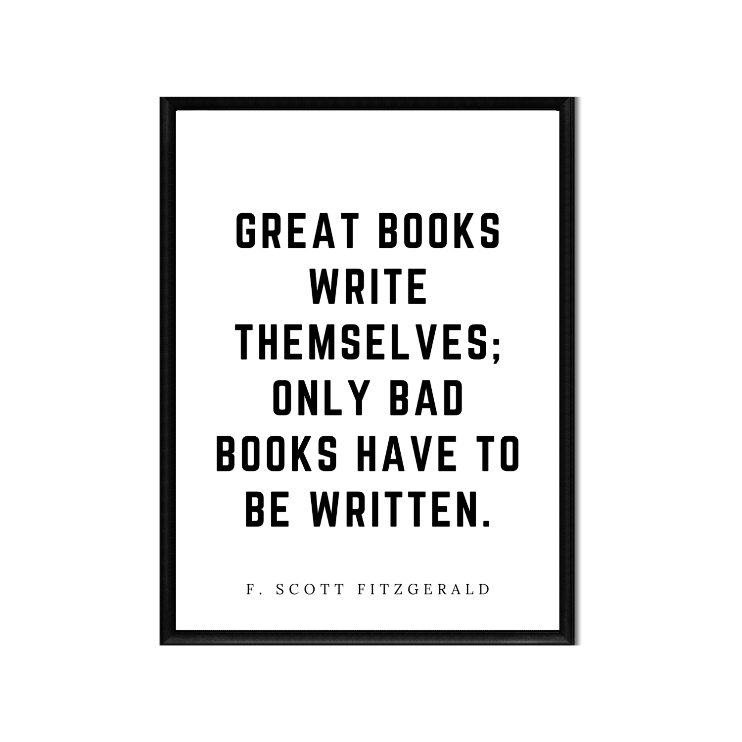 GREAT BOOKS WRITE THEMSELVES • Printable Quote Downloadable File .png