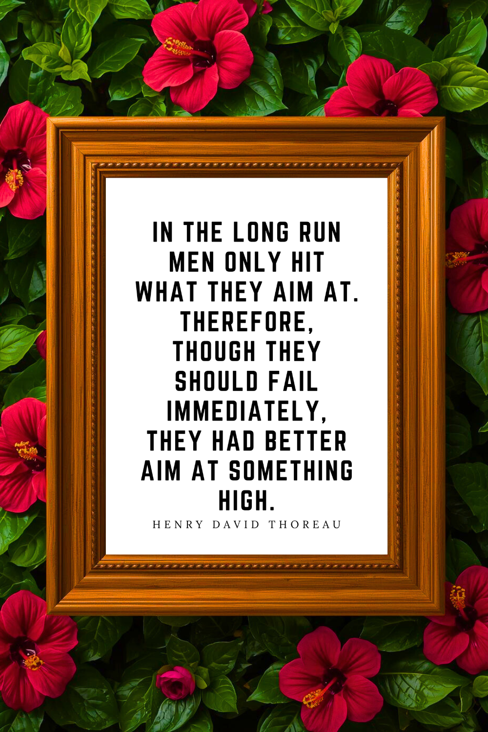 Hit What They Aim At • Top Henry David Thoreau Quotes • Printable Positive Affirmation • Printable Positive Affirmation • Modern Farmhouse Decor • Wall Art Quote • Black and White • Printable PDF.png