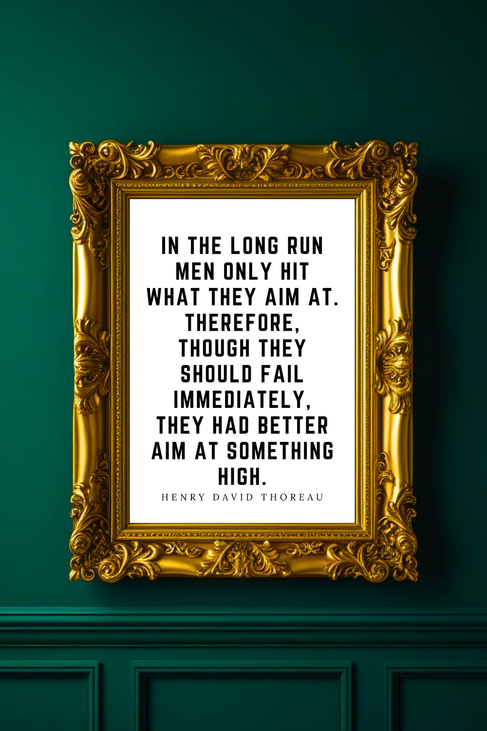 Hit What They Aim At • Top Henry David Thoreau Quotes • Home Decor • Black and White Printable Wall Art.png