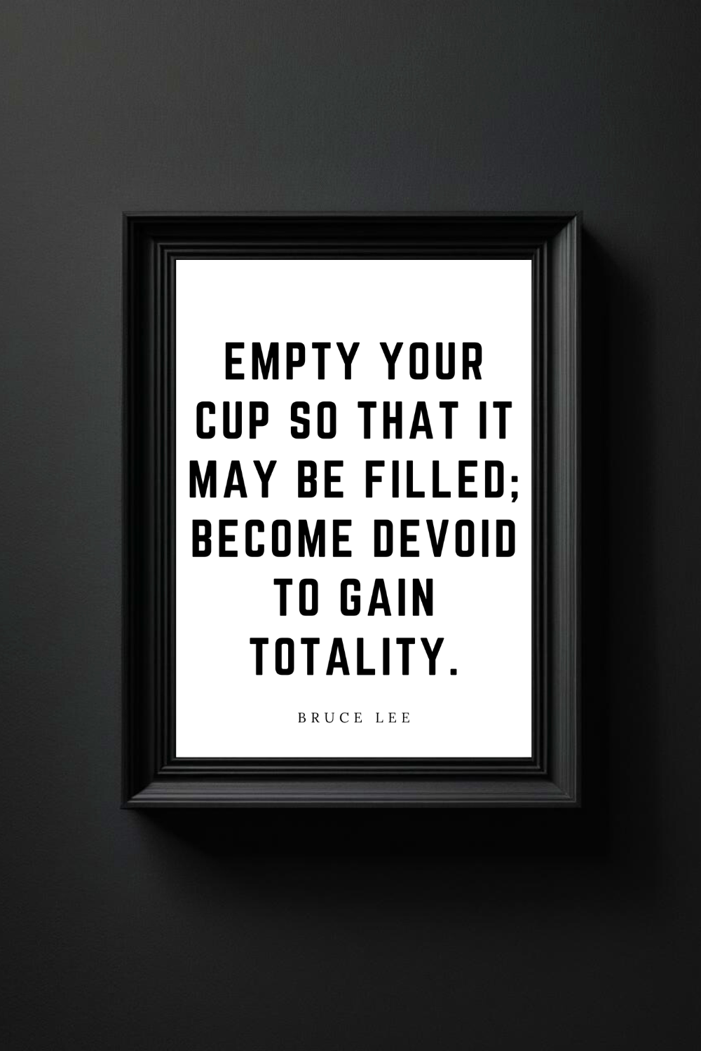 TO GAIN TOTALITY • Modern Black and White Wall Decor • Inspirational Quotes to Print on Demand.png