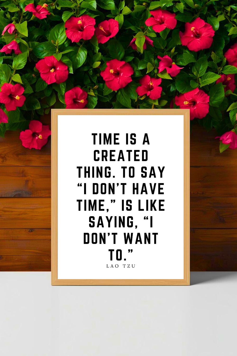 Time is a Created Thing • Top Lao Tzu Quotes • Modern Minimalist Printable • Positive Inspirational Quote • 8x10 Print.png