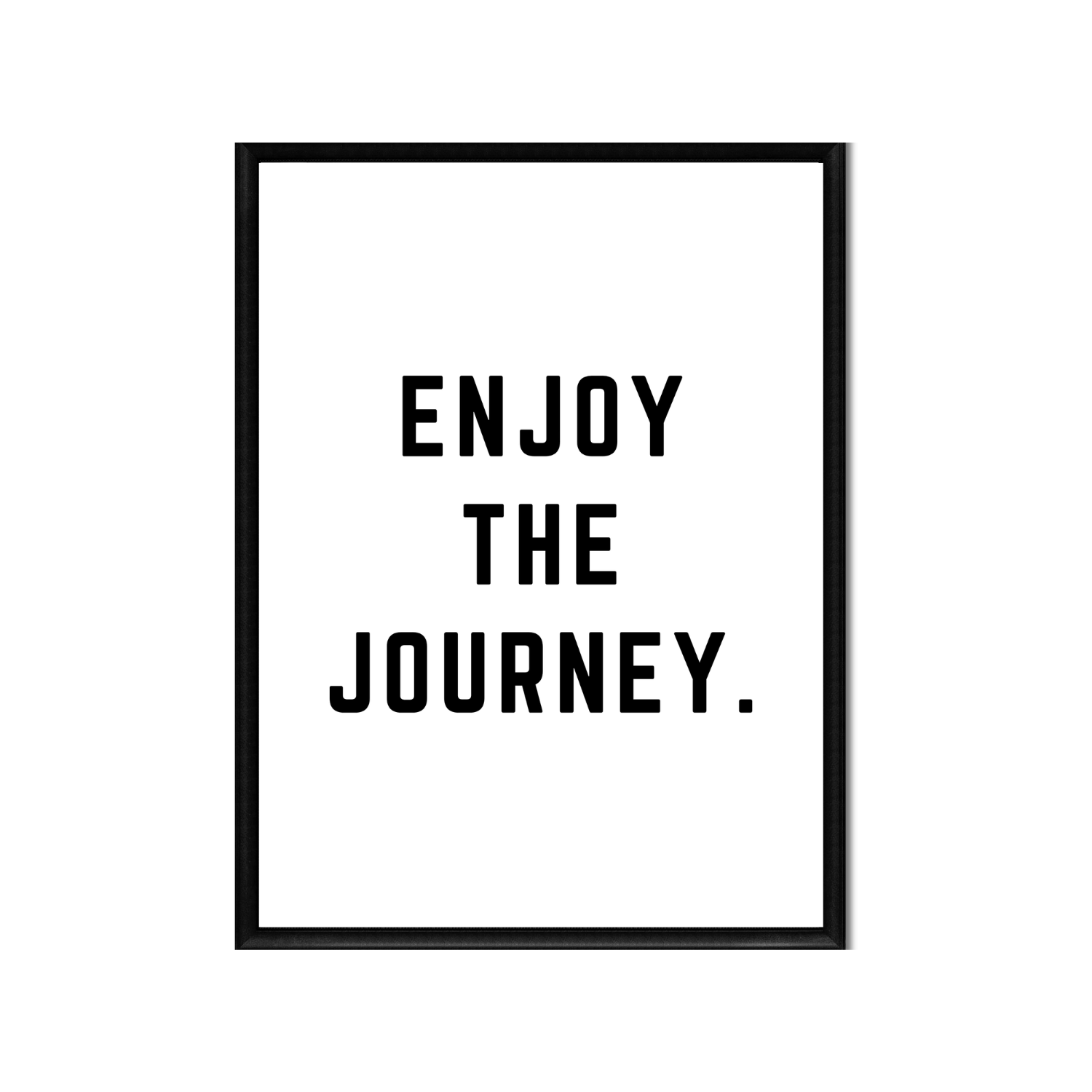 ENJOY THE JOURNEY • Printable Quote Downloadable File .png