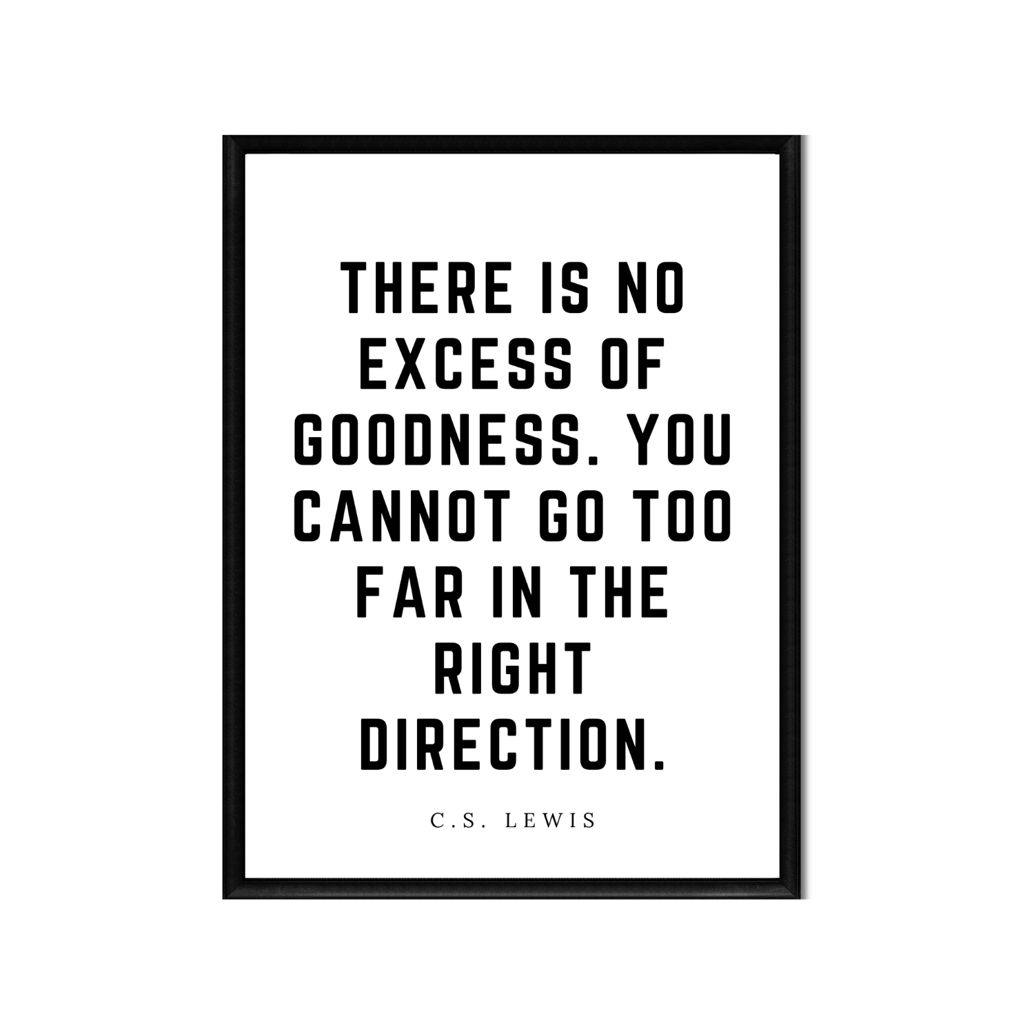 EXCESS OF GOODNESS • Printable Quote Downloadable File .png