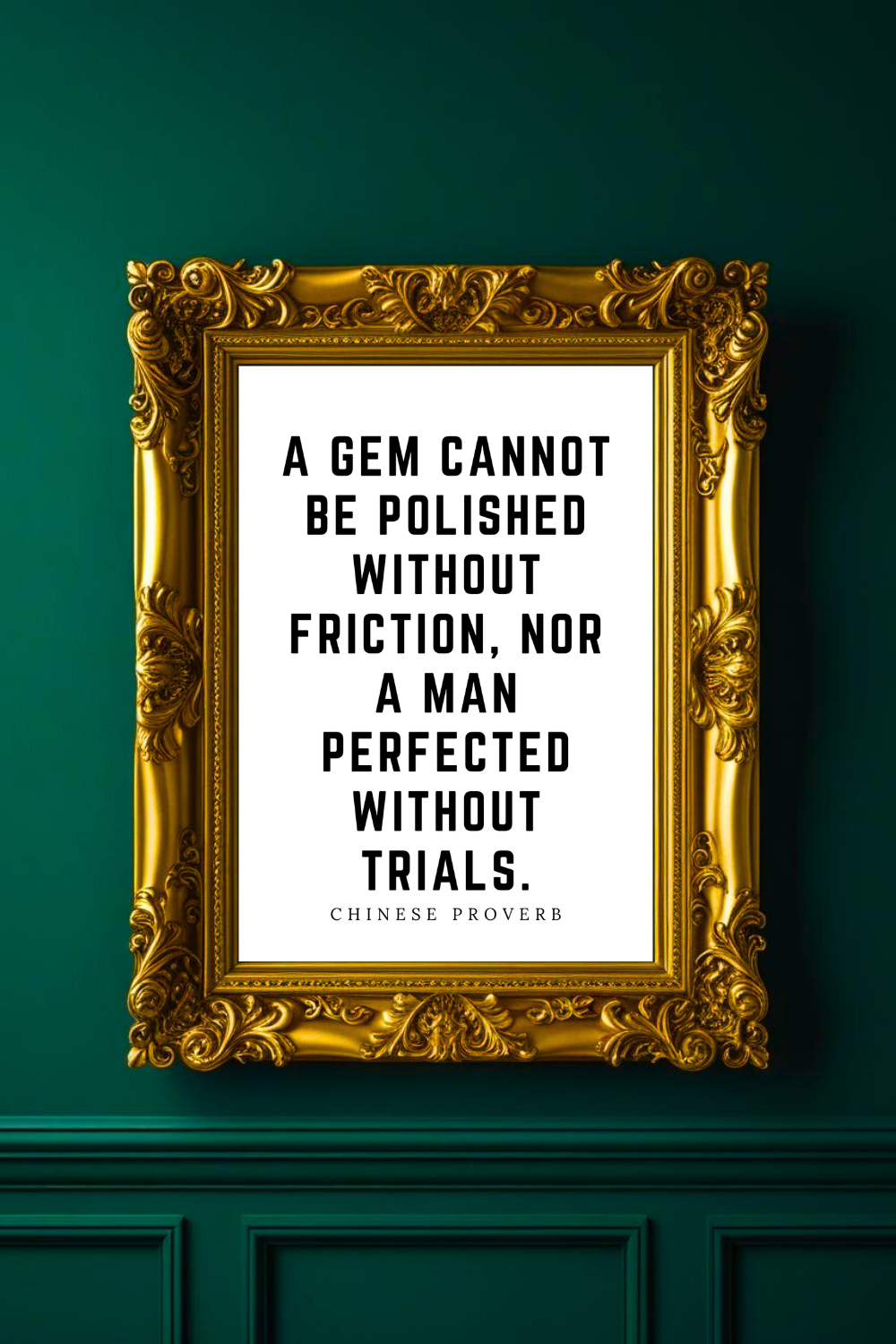 A GEM CANNOT BE POLISHED • Top Quotes Home Decor • Black and White Printable Wall Art.png