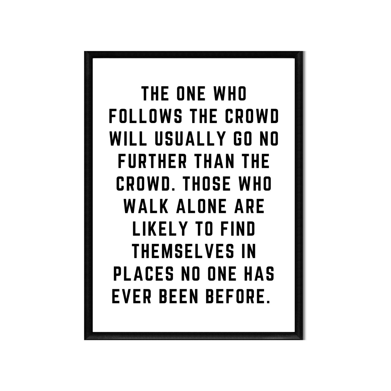 THOSE WHO WALK ALONE • Printable Quote Downloadable File .png
