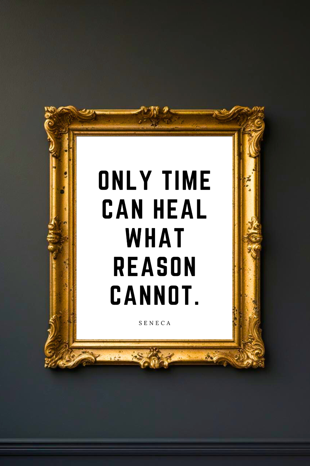 Only Time Can Heal • Top Seneca Quotes • 8x10 • Uplifting Quotes to Print Instant Download Wall Art.png