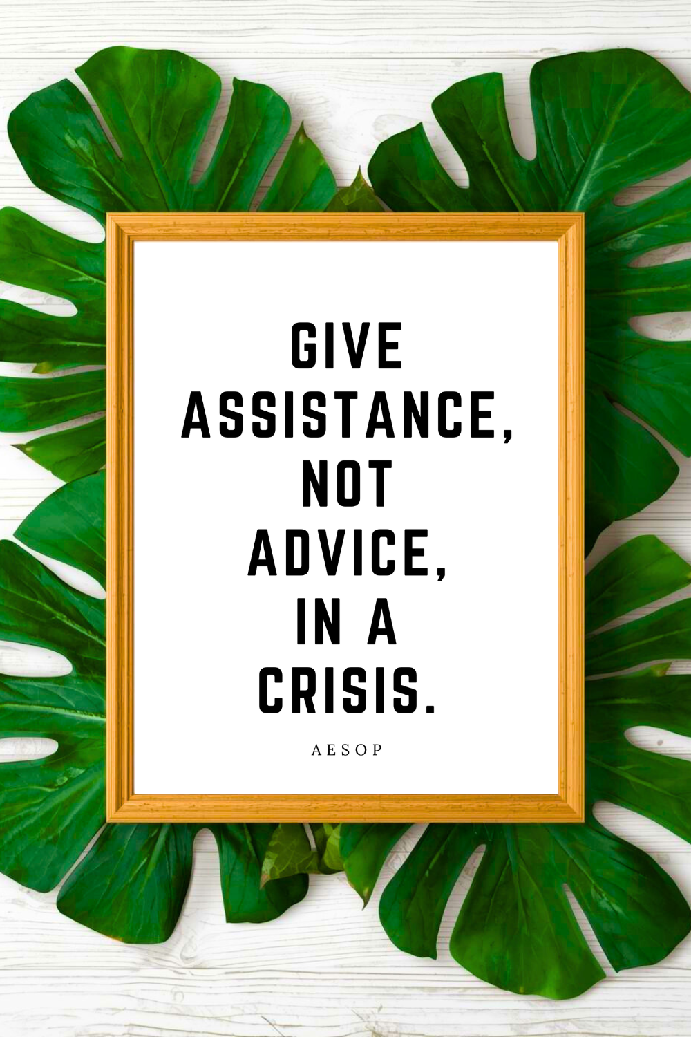 Give Assistance Not Advice • 8 x 10 • Black and White Seneca Quote • Print File for Gifts Holidays.png