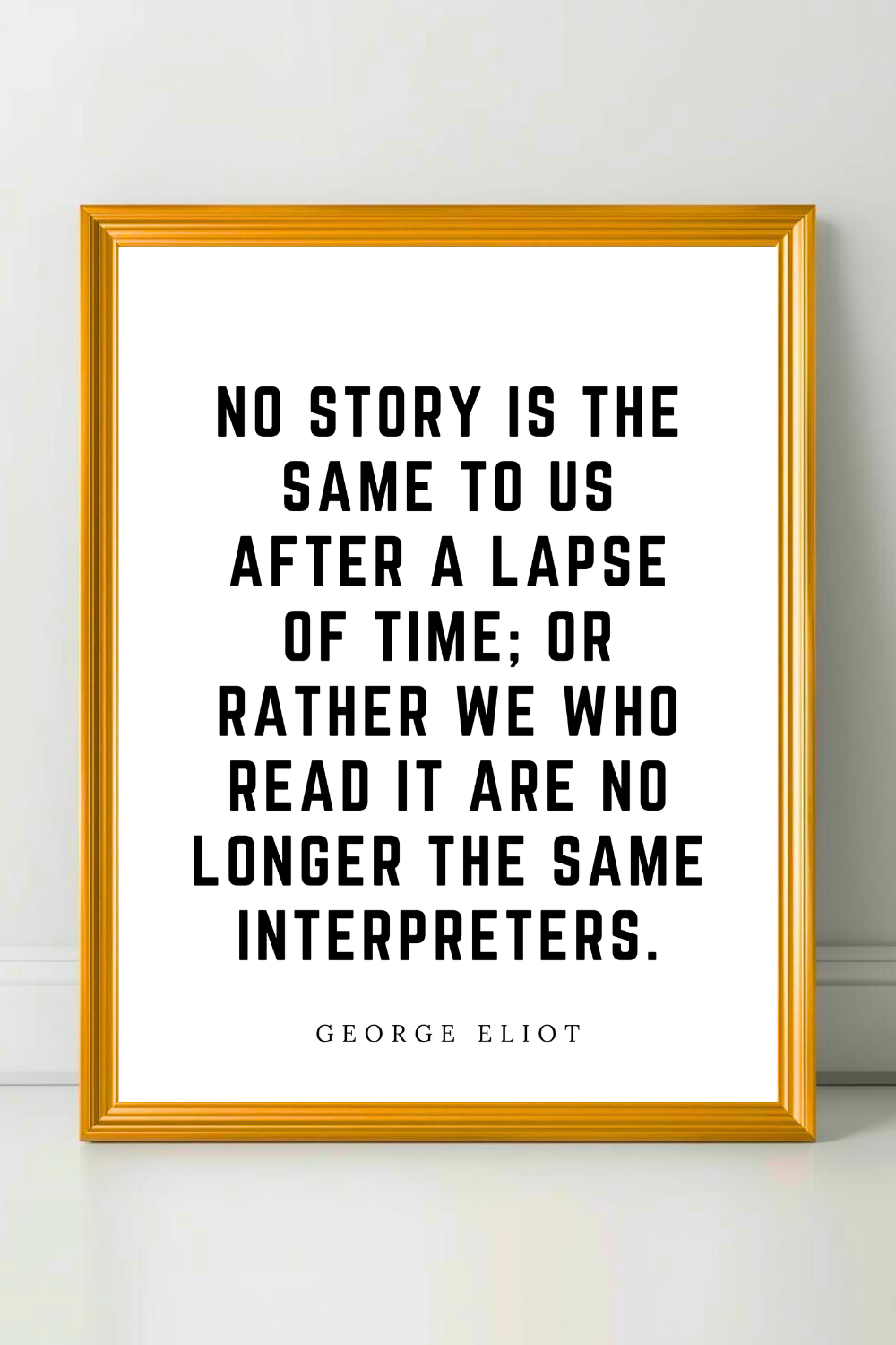 No Story is the Same to Us • Top George Eliot Quotes • Modern Minimalist Printable • Positive Inspirational Quotes.png