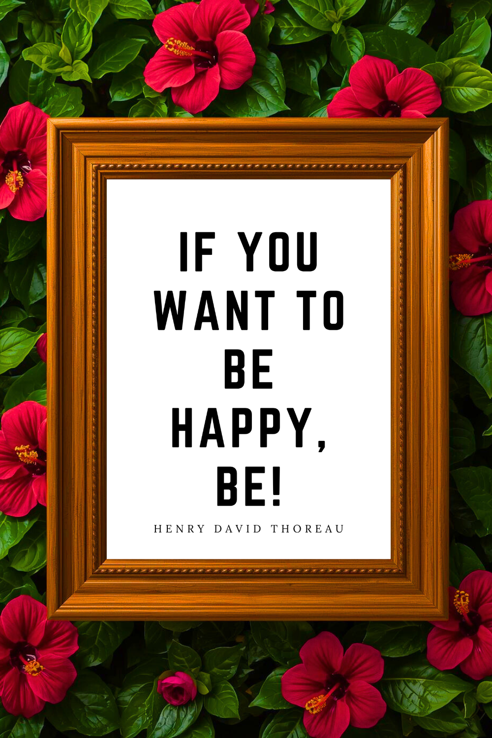 If You Want to Be Happy • Top Henry David Thoreau Quotes • Printable Positive Affirmation • Printable Positive Affirmation • Modern Farmhouse Decor • Wall Art Quote • Black and White • Printable P.png