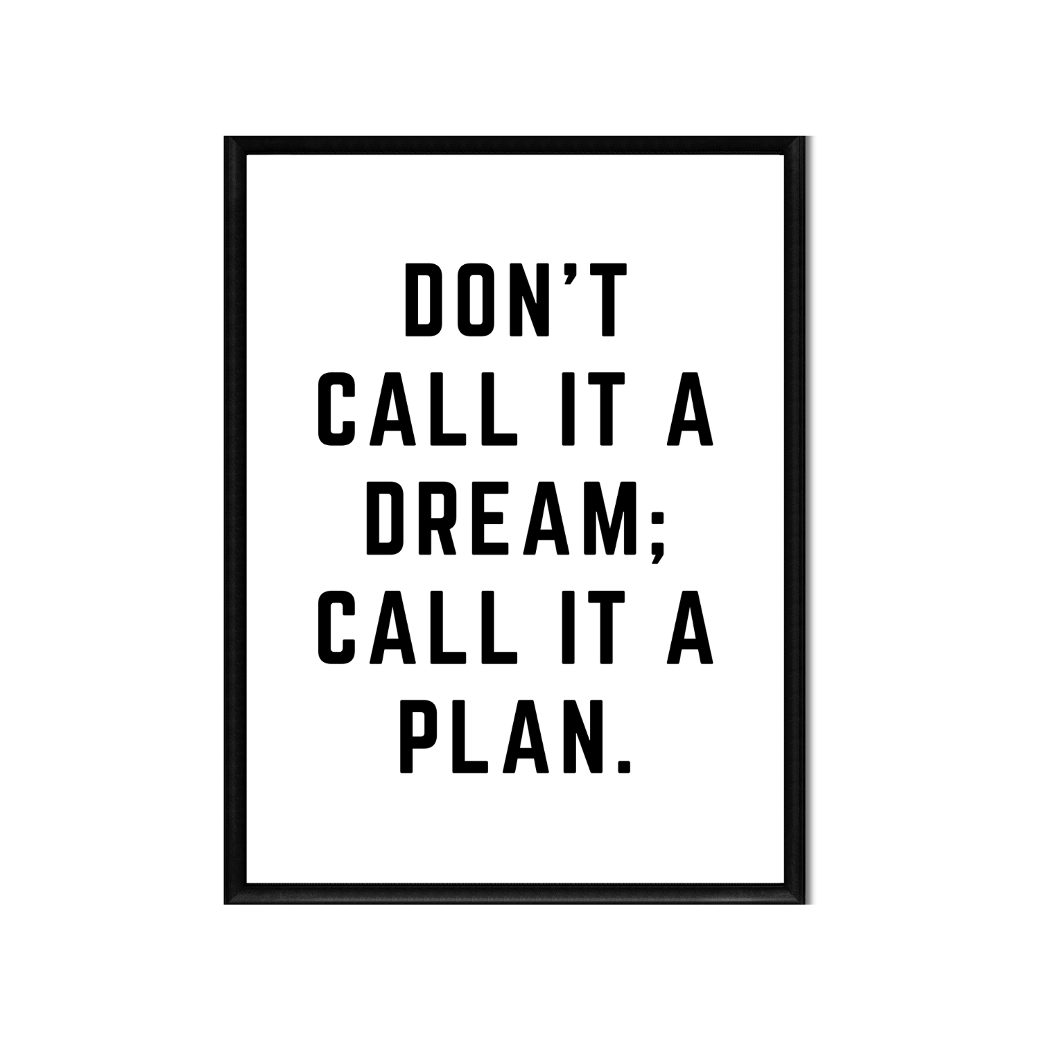 CALL IT A PLAN • Printable Quote Downloadable File .png