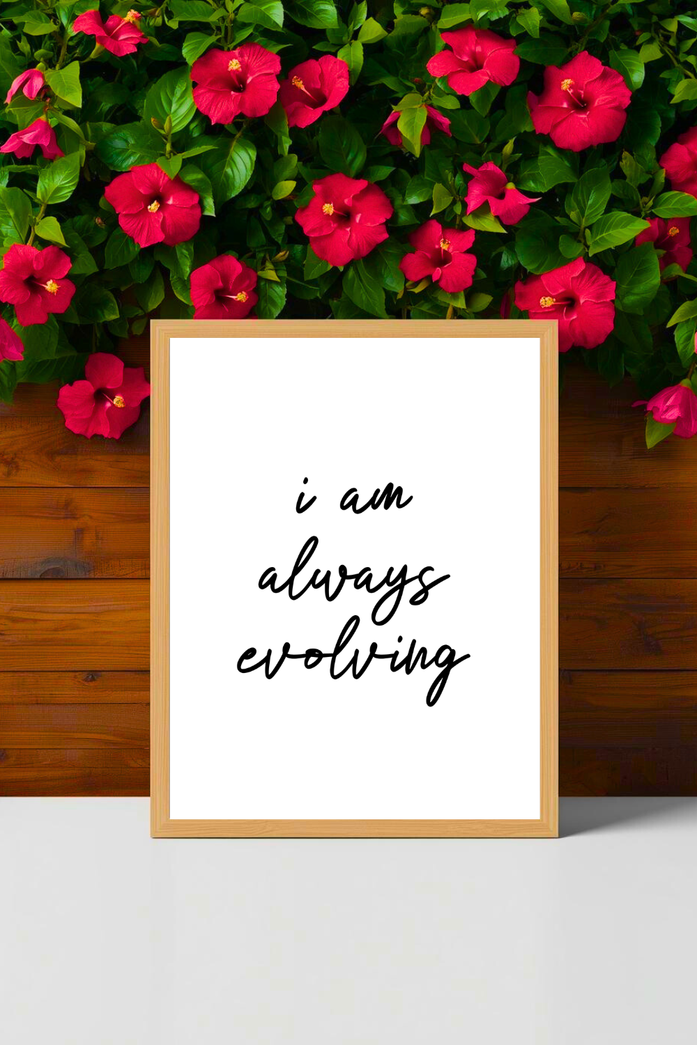 i am always evolving • Printable Positive Affirmation • Modern Minimalist Printable • Positive Inspirational Quote • 8x10 Print.png
