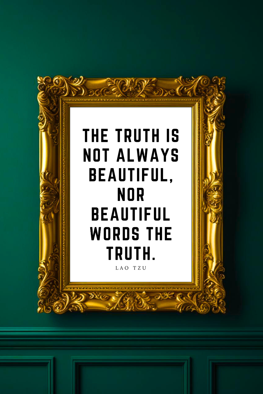 The Truth is Not Always Beautiful • Top Lao Tzu Quotes • Home Decor • Black and White Printable Wall Art.png