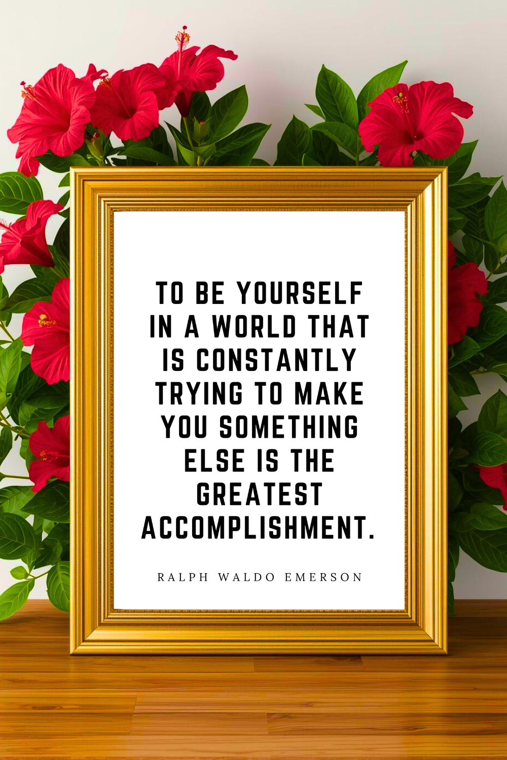 To Be Yourself in a World • Top Ralph Waldo Emerson Quotes • Printable • Wall Art Quote • Modern Farmhouse Decor •Black and White • Printable 8x10.png