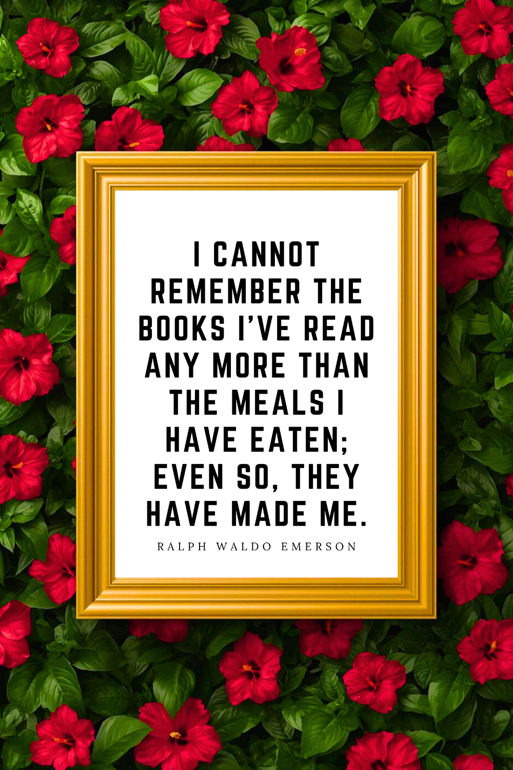 I Cannot Remember the Books I've Read • Ralph Waldo Emerson Inspirational Quote Art • Printable Black and White PDF.png