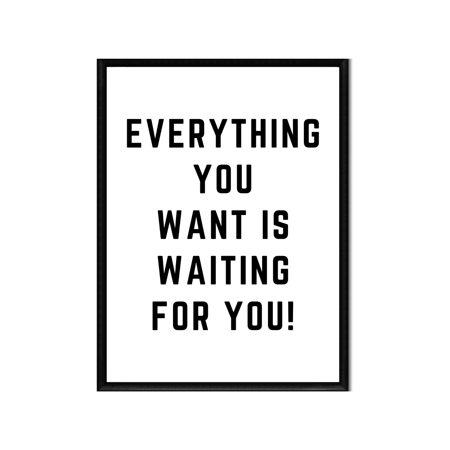 EVERYTHING YOU WANT • Printable Quote Downloadable File .png