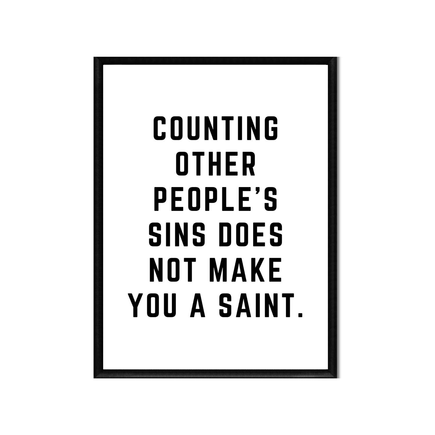 COUNTING OTHER PEOPLES SINS • Printable Quote Downloadable File .png