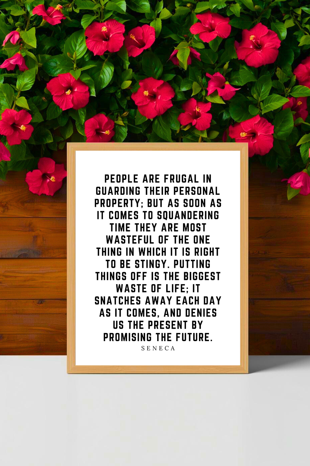 Putting Things Off • Top Seneca Quotes • Modern Minimalist Printable • Positive Inspirational Quote • 8x10 Print.png