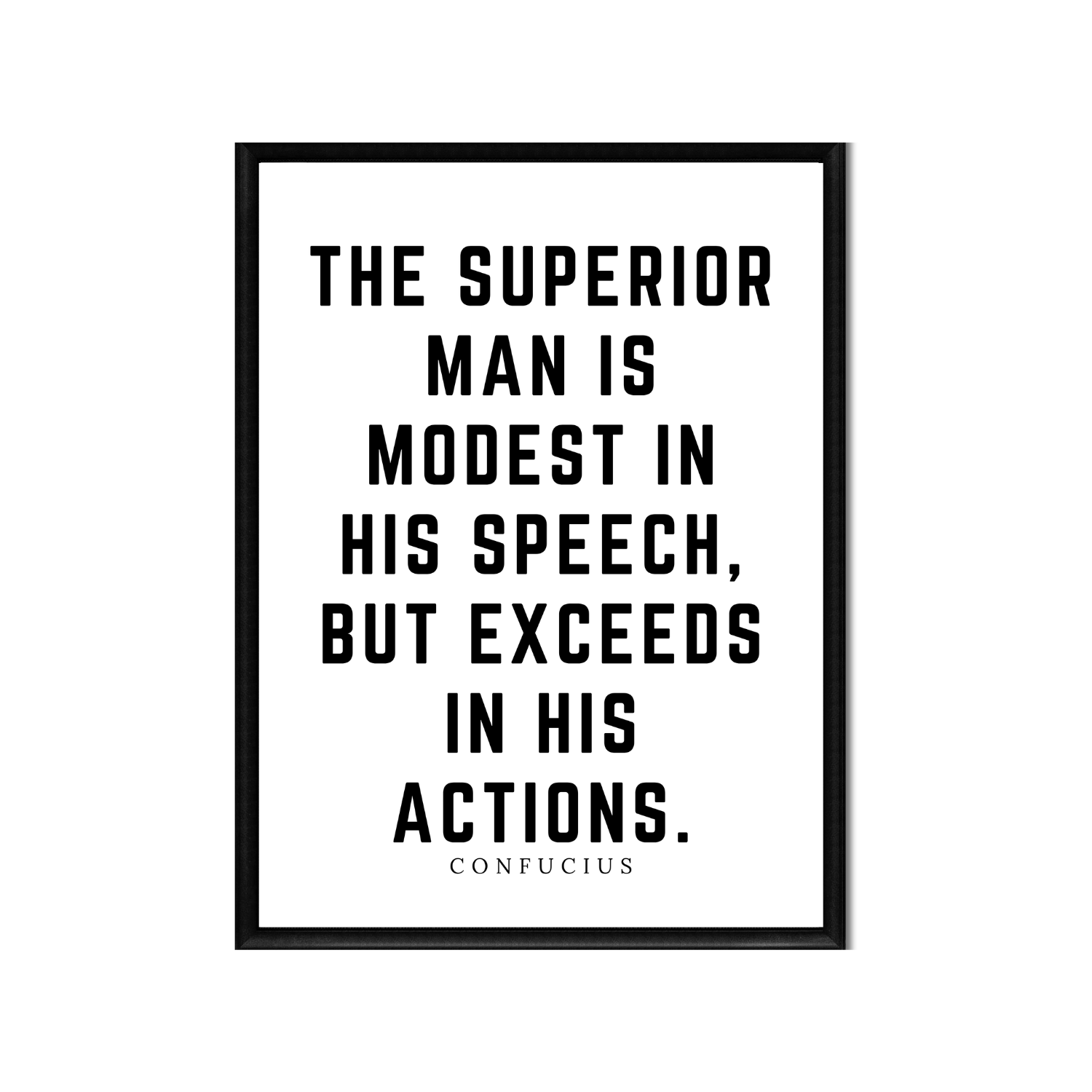 Exceeds in His Actions • Top Confucius Quotes • Printable Quote Downloadable File .png