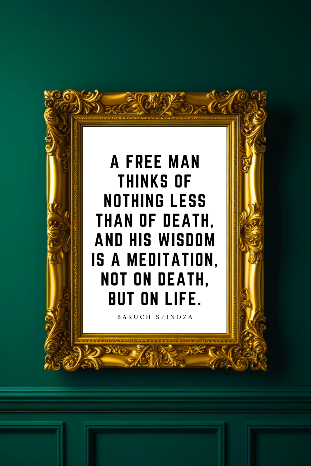 A Free Man Thinks • Top Baruch Spinoza Quotes • Home Decor • Black and White Printable Wall Art.png