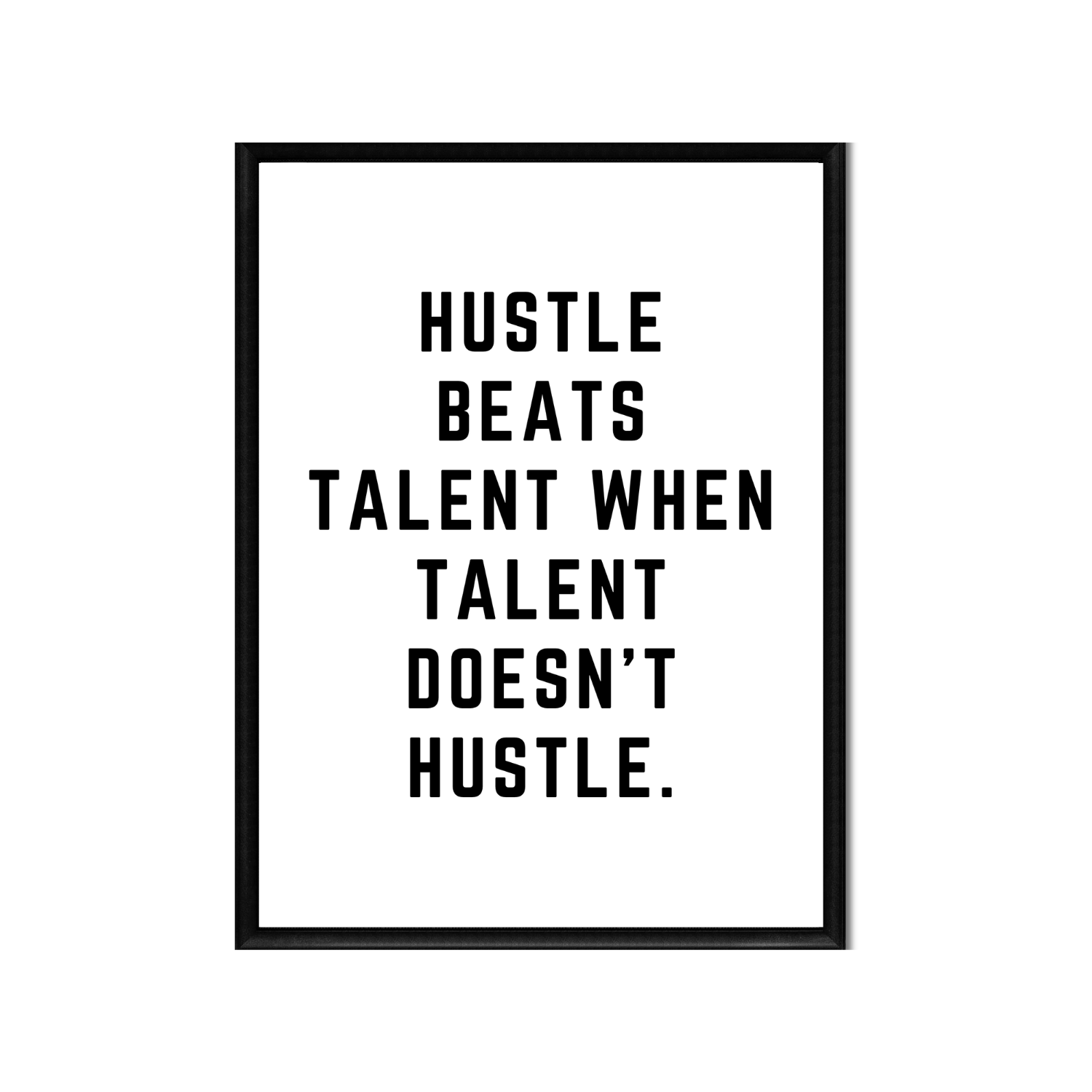 HUSTLE BEATS TALENT • Printable Quote Downloadable File .png