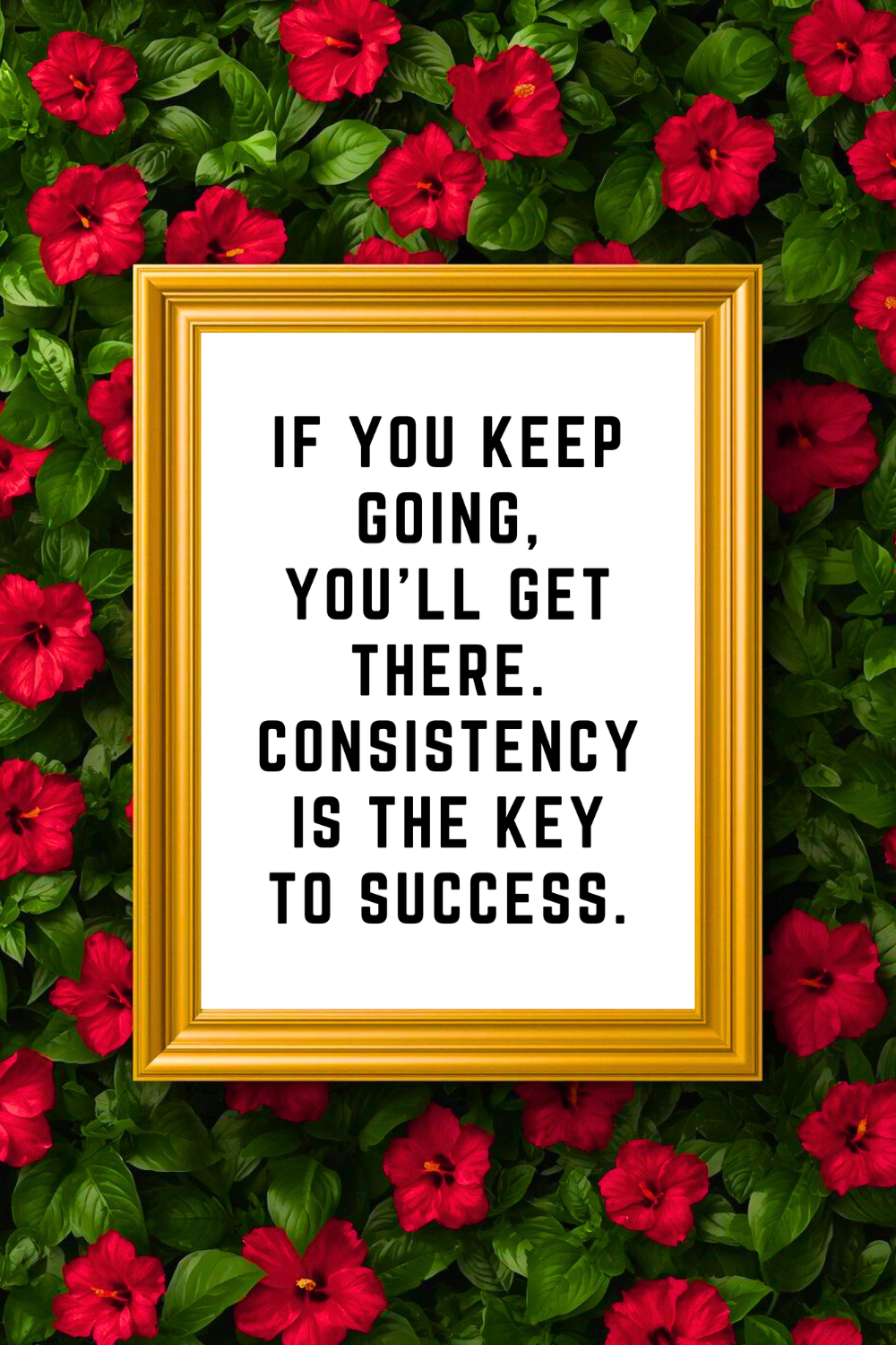 CONSISTENCY IS THE KEY TO SUCCESS • Inspirational Quote Art • Printable Black and White PDF.png