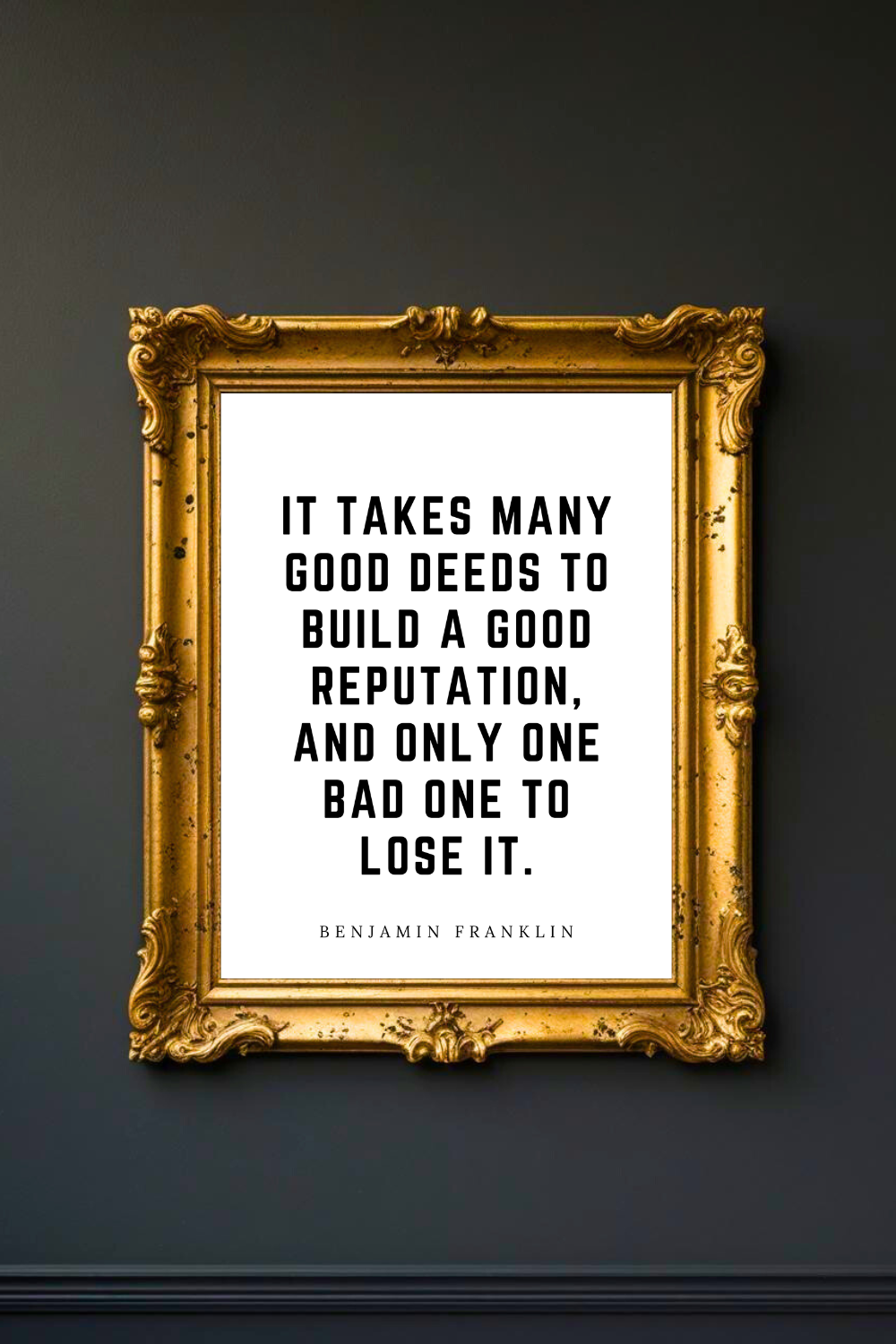 It Takes Many Good Deeds • Top Benjamin Franklin Quotes • 8x10 • Uplifting Quotes to Print Instant Download Wall Art.png
