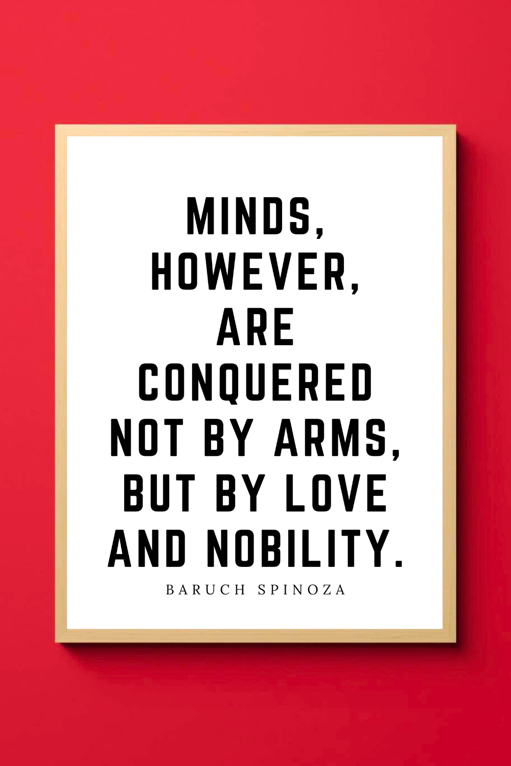 By Love and Nobility • Baruch Spinoza Minimalist Black and White Printable Positive Inspirational Quotes • 8x10 Printable Art File.png