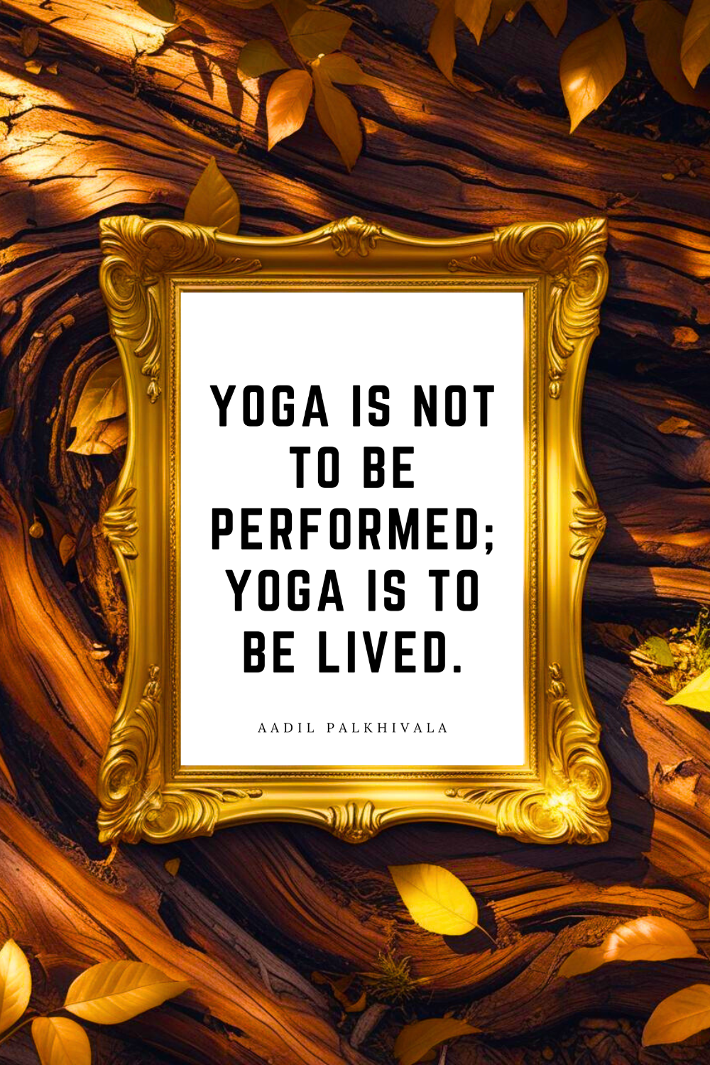 YOGA IS TO BE LIVED • 8x10 • Downloadable Motivational Quote Poster • Feel Good Wall Decor.png