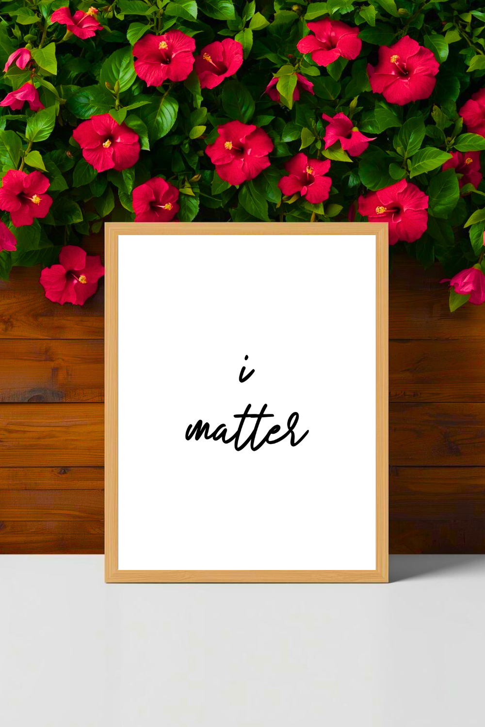 i matter  • Printable Positive Affirmation • Modern Minimalist Printable • Positive Inspirational Quote • 8x10 Print.png