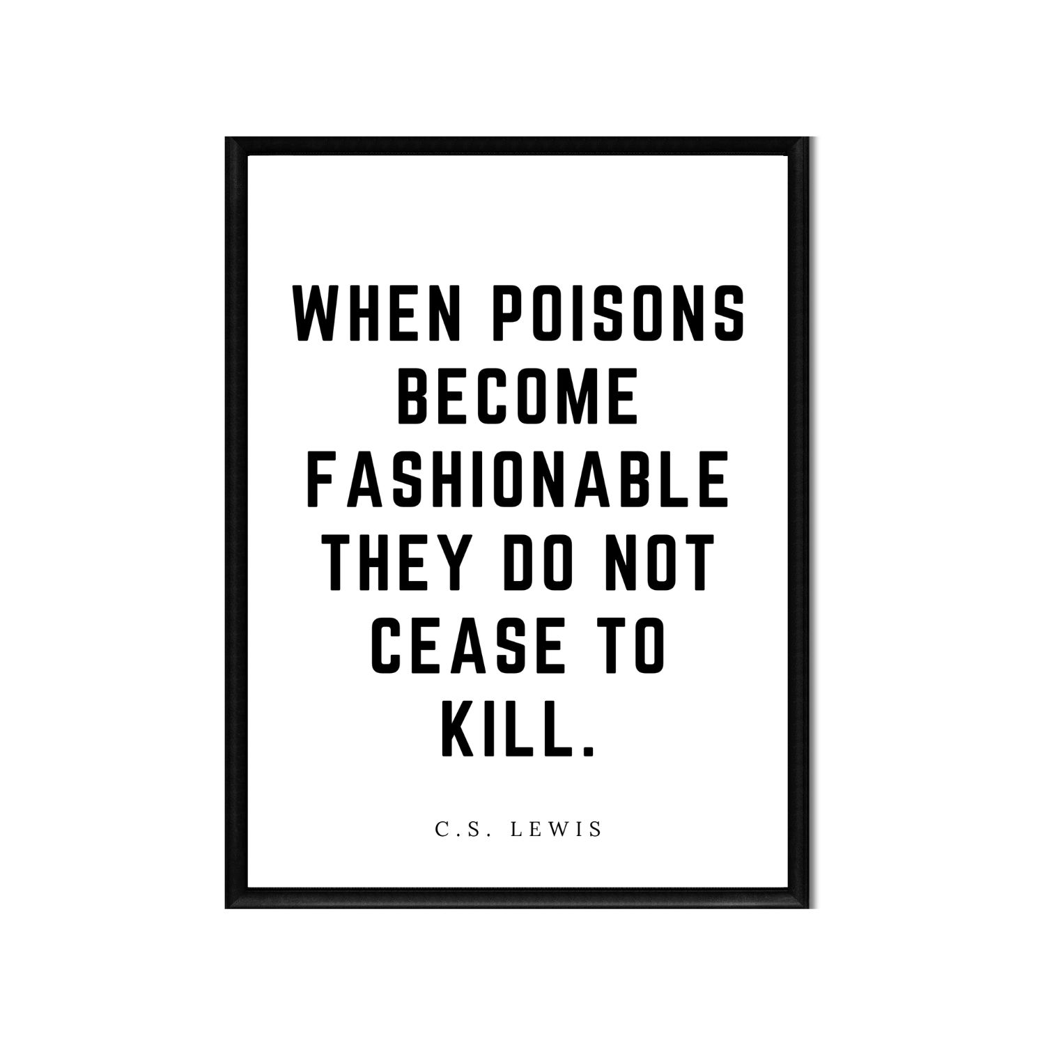 WHEN POISONS BECOME FASHIONABLE • Printable Quote Downloadable File .png