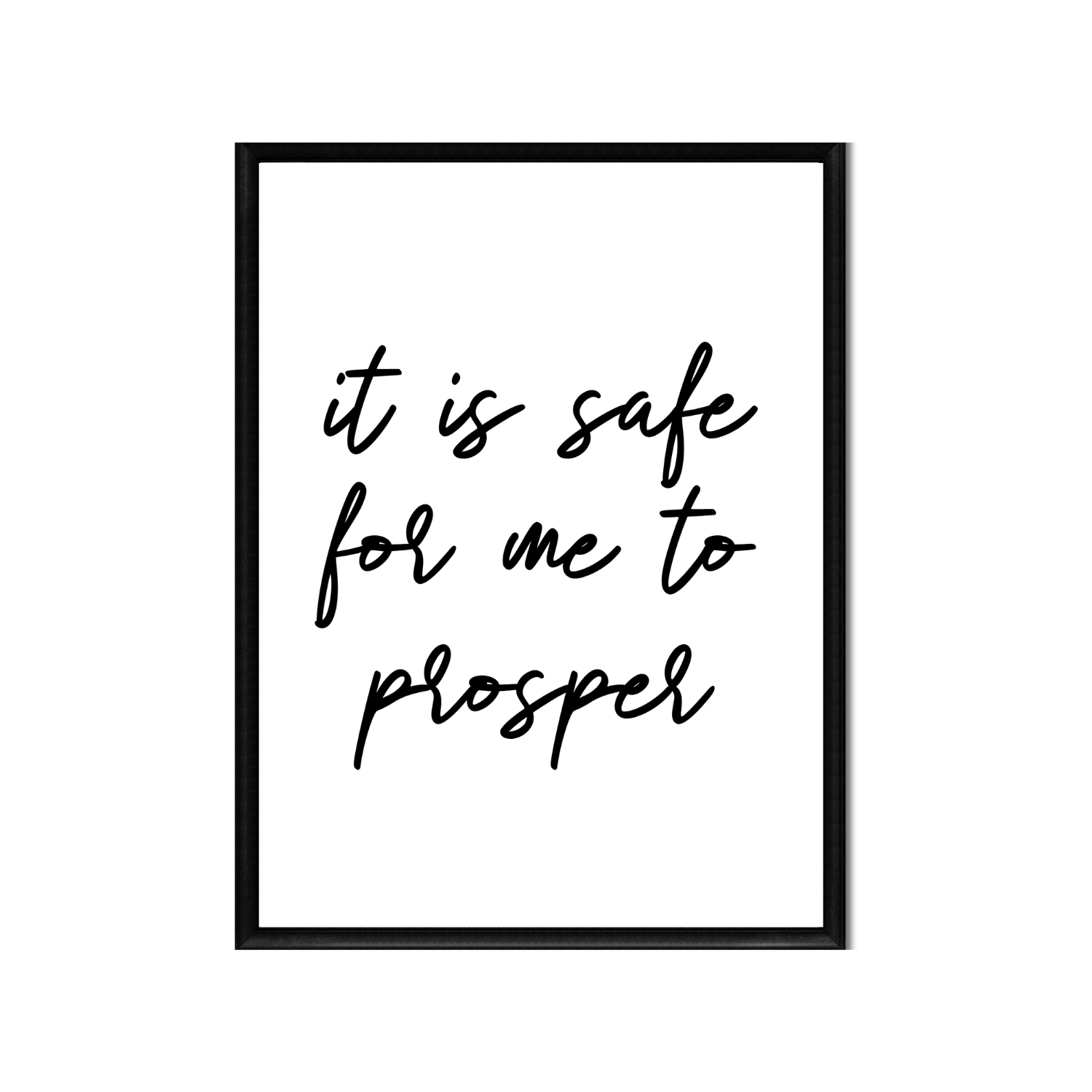 it is safe for me to prosper • Printable Positive Affirmation • Printable Quote Downloadable File .png