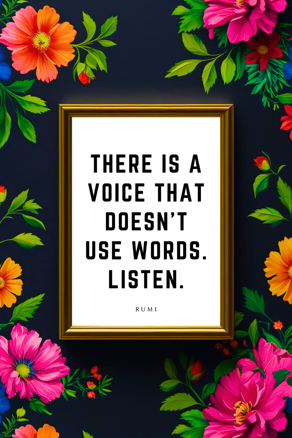 THERE IS A VOICE RUMI • Printable Inspiration Best Motivational Quotes • Black and White Wall Art Print.png