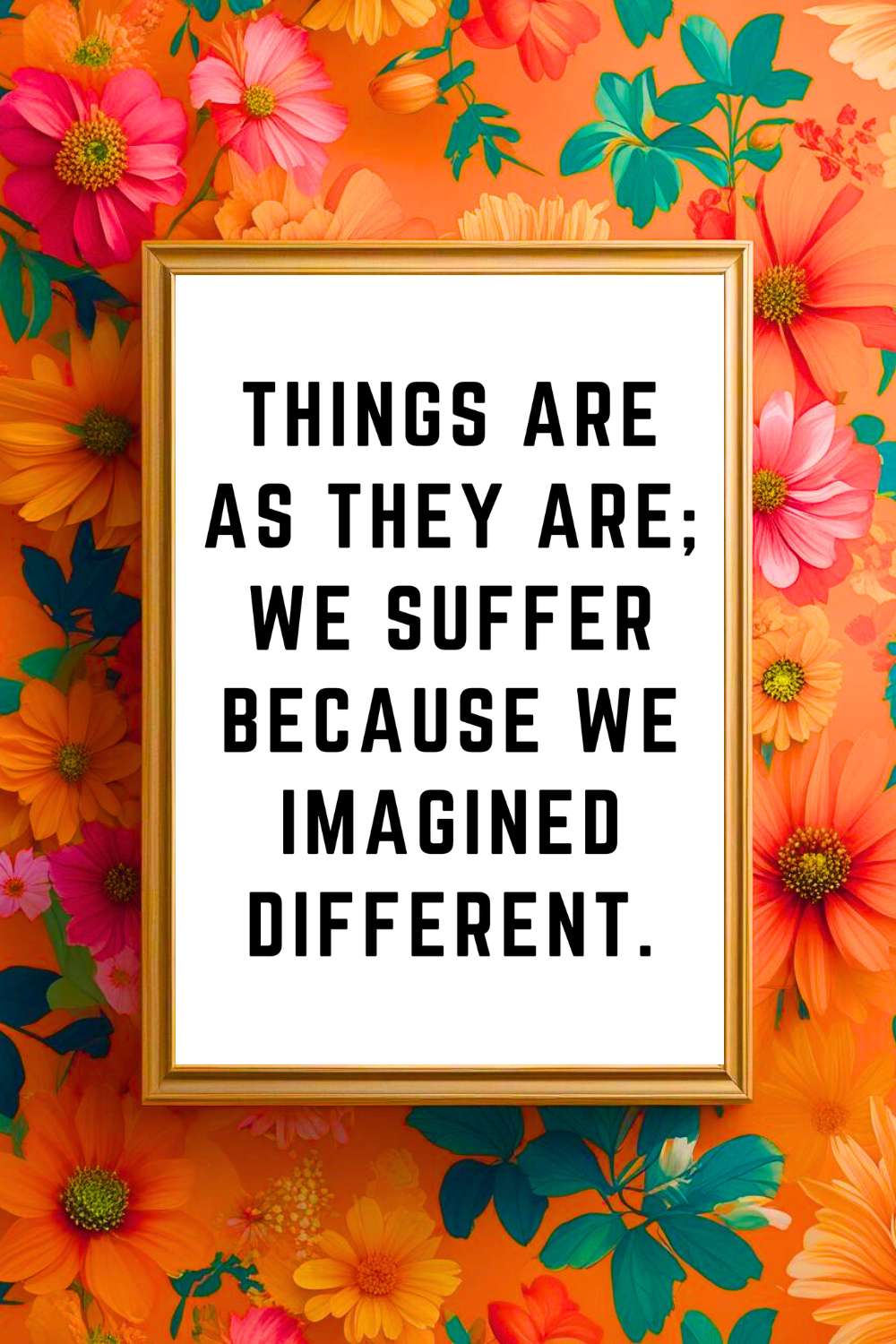 THINGS ARE AS THEY ARE • Uplifting Positive Quotes to Print On Demand • Instant Download Wall Art.png