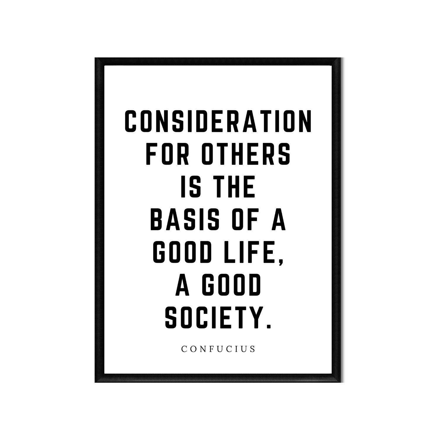 Consideration for Others • Top Confucius Quotes • Printable Quote Downloadable File .png