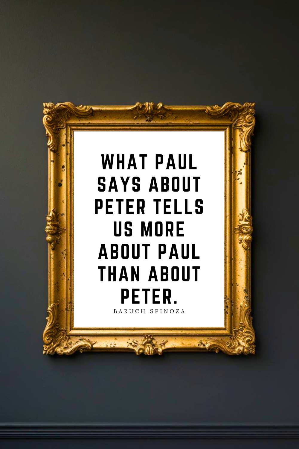What Paul Says About Peter • Top Baruch Spinoza Quotes • 8x10 • Uplifting Quotes to Print Instant Download Wall Art.png