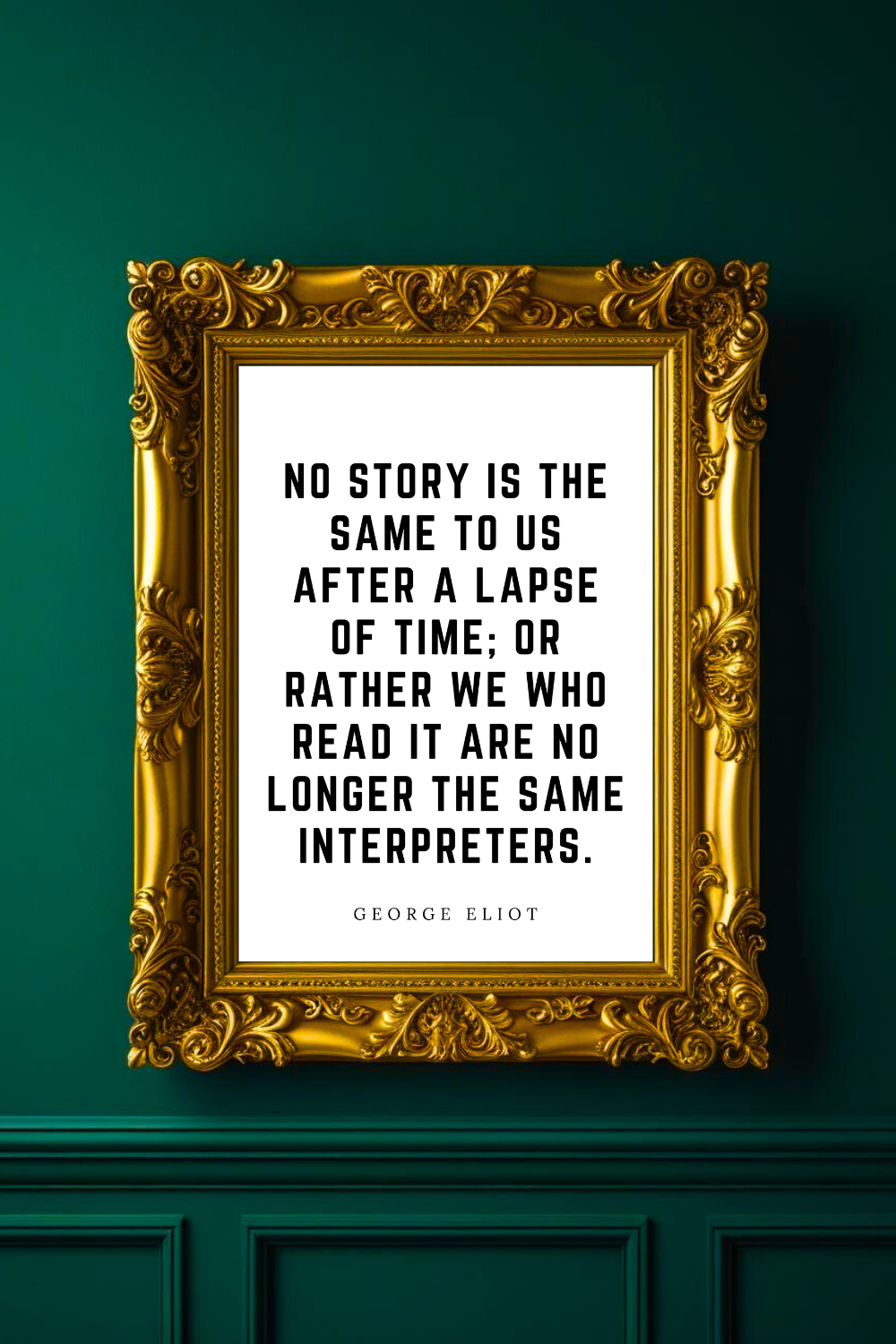 No Story is the Same to Us • Top George Eliot Quotes • Home Decor • Black and White Printable Wall Art.png
