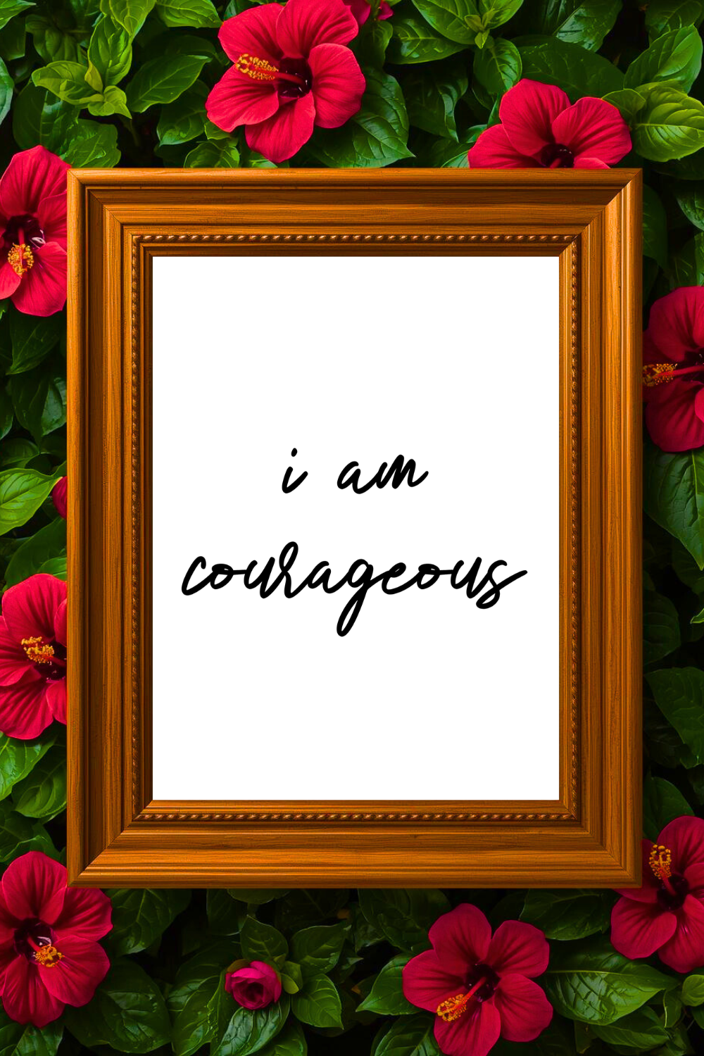 i am courageous • Printable Positive Affirmation • Printable Positive Affirmation • Modern Farmhouse Decor • Wall Art Quote • Black and White • Printable PDF.png