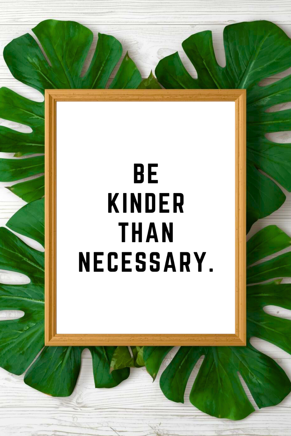 KINDER THAN NECESSARY • 8 x 10 • Black and White Quote • Print File for Gifts Holidays.png