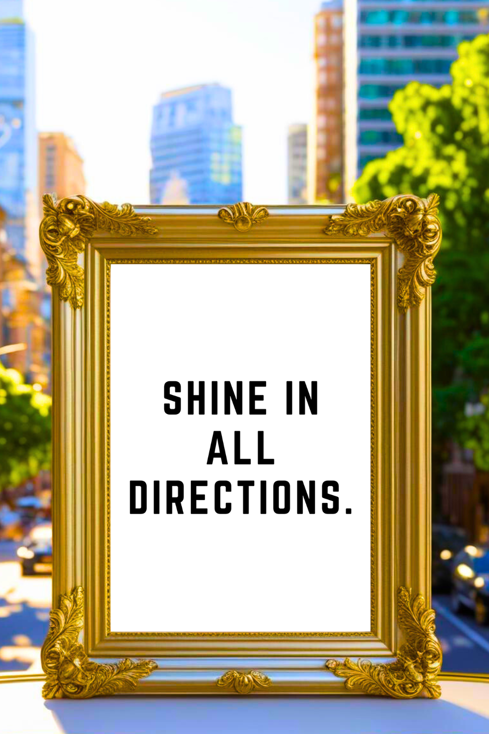 SHINE IN ALL DIRECTIONS • Printable Inspiration Best Motivational Quotes • Black and White Download • Wall Art.png